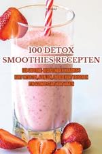 100 Detox Smoothies Recepten