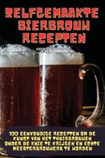 Zelfgemaakte Bierbrouwrecepten