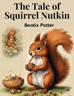 The Tale of Squirrel Nutkin