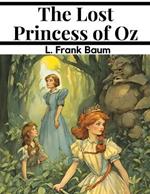 The Lost Princess of Oz