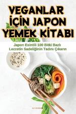 Veganlar IçIn Japon Yemek KItabi