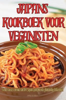 Japans Kookboek Voor Veganisten - Rowan de Ruiter - cover