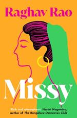 Missy: Meet the dazzling, unforgettable Missy, in this year's must-read debut