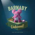 Barnaby Unboxed