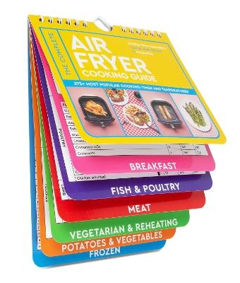 The Complete Air Fryer Cooking Guide: 275+ Most Popular Cooking Times and Temperatures - Sam Milner,Dom Milner - cover