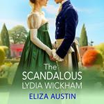 The Scandalous Lydia Wickham