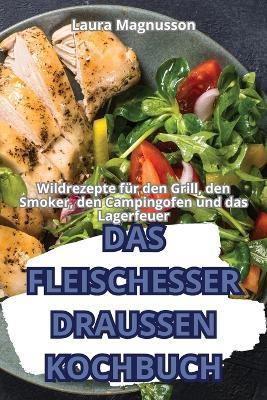 Das Fleischesser Draussen-Kochbuch - Laura Magnusson - cover