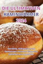 Die Ultimativen Kaminw?rmer 2024