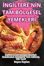 IngIltere'nIn Tam B?lgesel YemeklerI