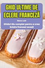 Ghid Ultime de Eclere FrancezA