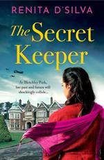 The Secret Keeper: A BRAND NEW utterly beautiful historical story of love and loyalty from BESTSELLER Renita D'Silva for summer 2024