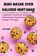 Buku Masak Oven Halogen Muktamad