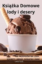 Ksiazka Domowe lody i desery