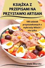 KsiAZka Z Przepisami Na Przystawki Artisan