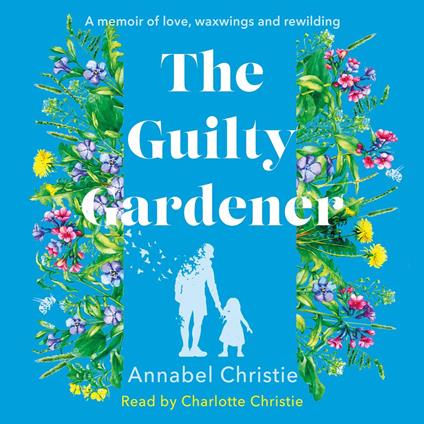 The Guilty Gardener