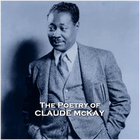 Poetry of Claude McKay, The