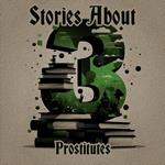 3 Stories - Prostitutes