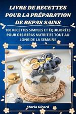 Livre de Recettes Pour La Préparation de Repas Sains