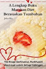 A Lengkap Buku Masakan Diet Berasaskan Tumbuhan