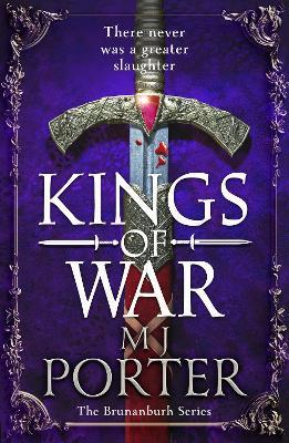 Kings of War: A completely addictive, action-packed historical adventure from MJ Porter - MJ Porter - cover