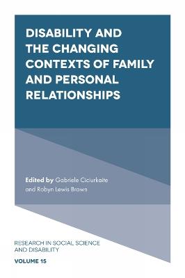 Disability and the Changing Contexts of Family and Personal Relationships - cover
