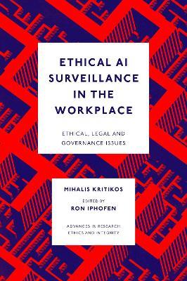 Ethical AI Surveillance in the Workplace - Mihalis Kritikos - cover