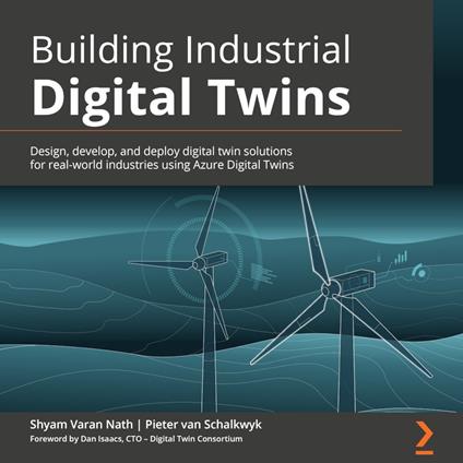 Building Industrial Digital Twins