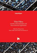 Thin Films: Growth, Characterization and Electrochemical Applications