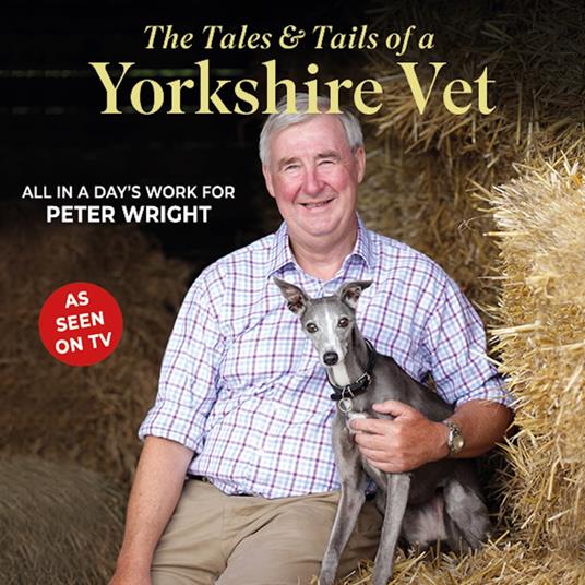 The Tales and Tails of a Yorkshire Vet