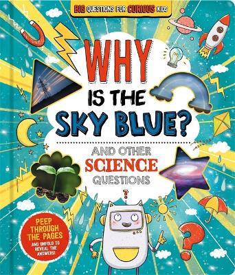 Why is the Sky Blue? (and other science questions) - Autumn Publishing - cover