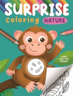 Surprise Coloring Nature: Interactive Coloring Book That Reveals Hidden Images - Igloobooks - cover