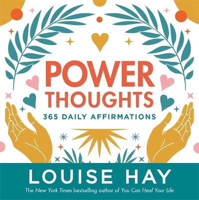 Power Thoughts: 365 Daily Affirmations - Louise Hay - cover