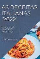 As Receitas Italianas 2022: Deliciosos Classicos Regionais