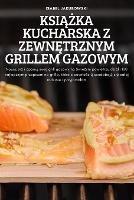 KsiAZka Kucharska Z ZewnEtrznym Grillem Gazowym