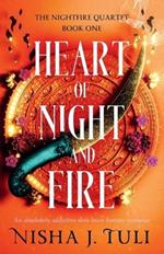 Heart of Night and Fire: An absolutely addictive slow burn fantasy romance