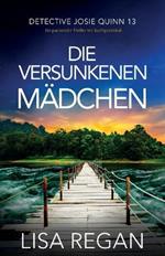 Die versunkenen Madchen: Ein packender Thriller mit Suchtpotential