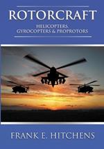 Rotorcraft: Helicopters, Gyrocopters, and Proprotors