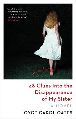 48 Clues into the Disappearance of My Sister - Joyce Carol Oates - cover