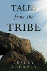 Tales from the Tribe