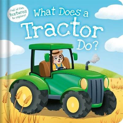 What Does a Tractor Do? - Igloo Books - cover