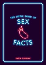 The Little Book of Sex Facts