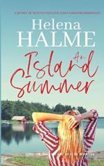 An Island Summer: A story of newfound love and passions rekindled