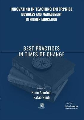 Innovating in Teaching Enterprise, Business and Management in Higher Education: Best Practices in Times of Change - cover