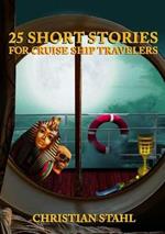 25 Short Stories for Cruise Ship Travelers