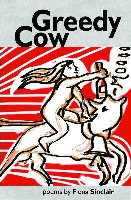 Greedy Cow - Fiona Sinclair - cover