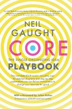 CORE The Playbook: The Single Organising Idea