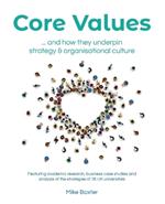 Core Values: ... and how they underpin strategy & organisational culture