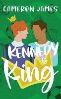 Kennedy is King