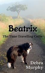 Beatri Beatrix The Time Travelling Collie