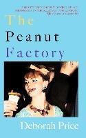 The Peanut Factory - Deborah Price - cover